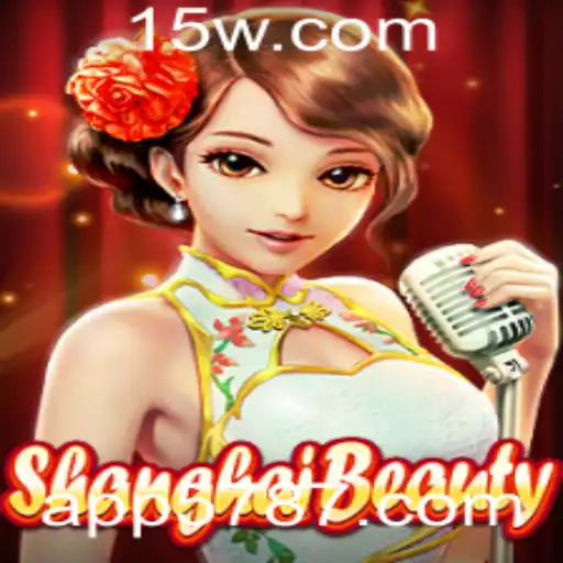 Descubra a Magia de ShanghaiBeauty: O Jogo que Conquista a Atualidade